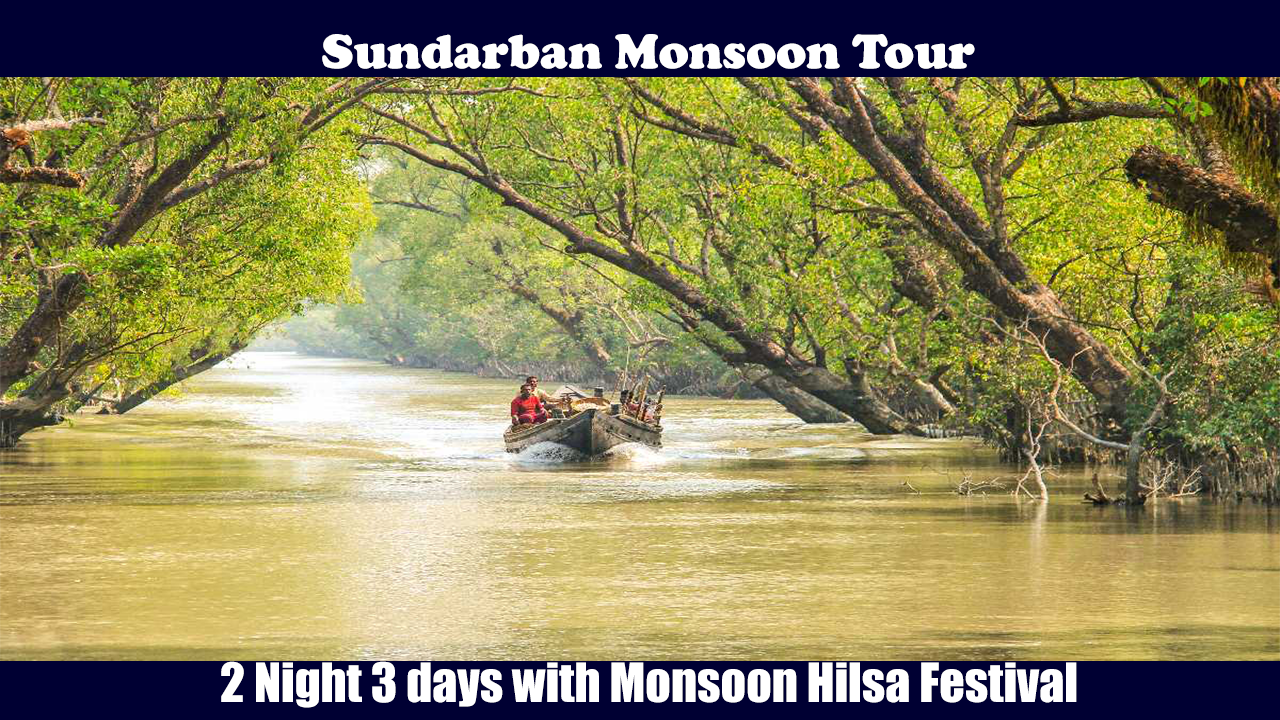 Sundarban Monsoon Tour